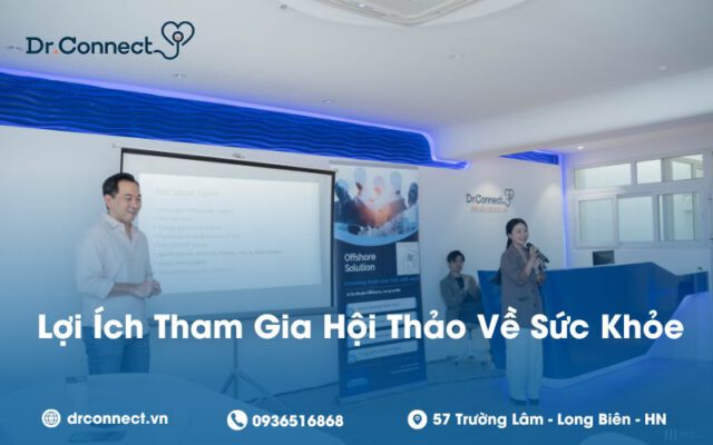 loi-ich-tham-gia-hoi-thao-ve-suc-khoe